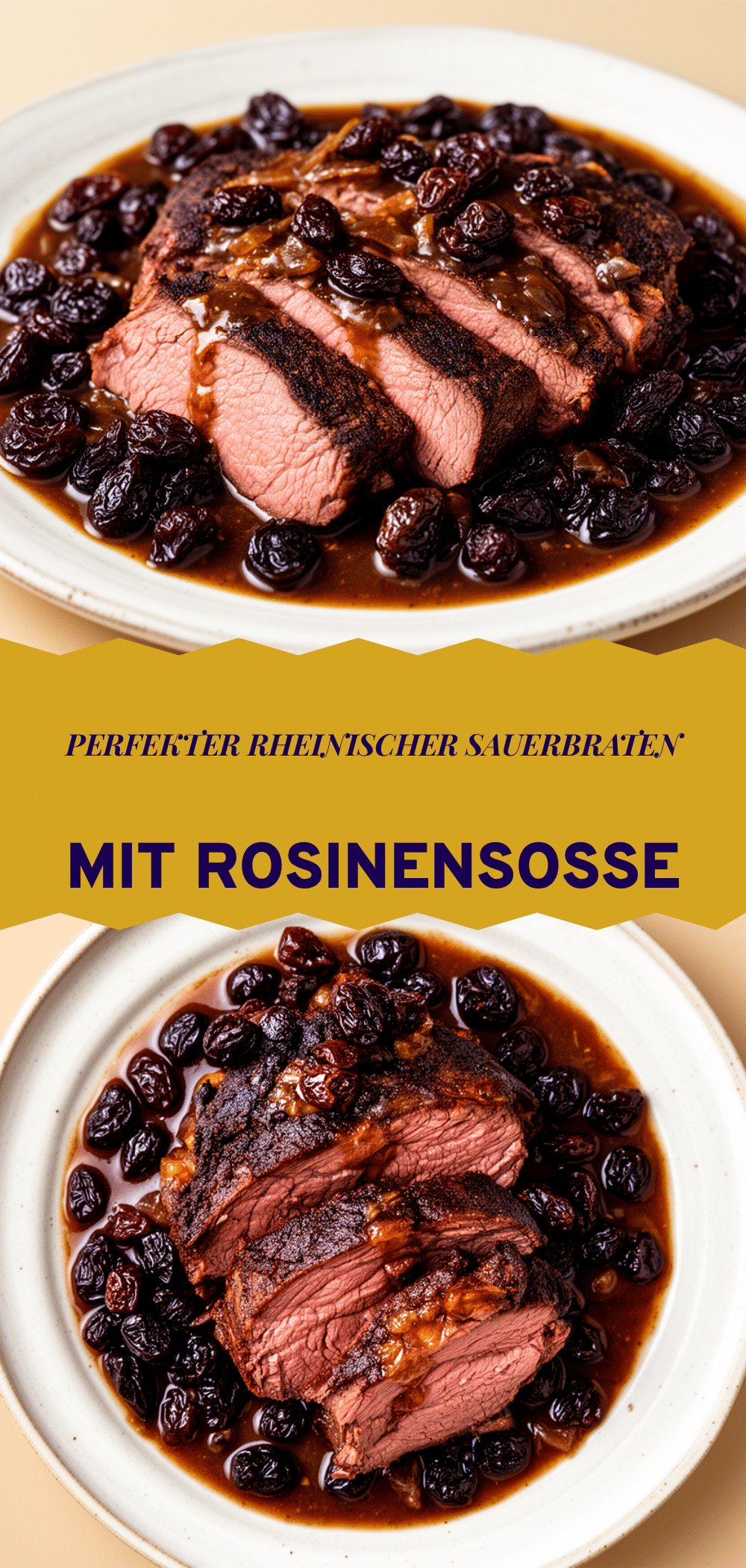 Rheinischer Sauerbraten: 5 Tipps für perfekte Rosinensoße 5 Rheinischer Sauerbraten recipe
