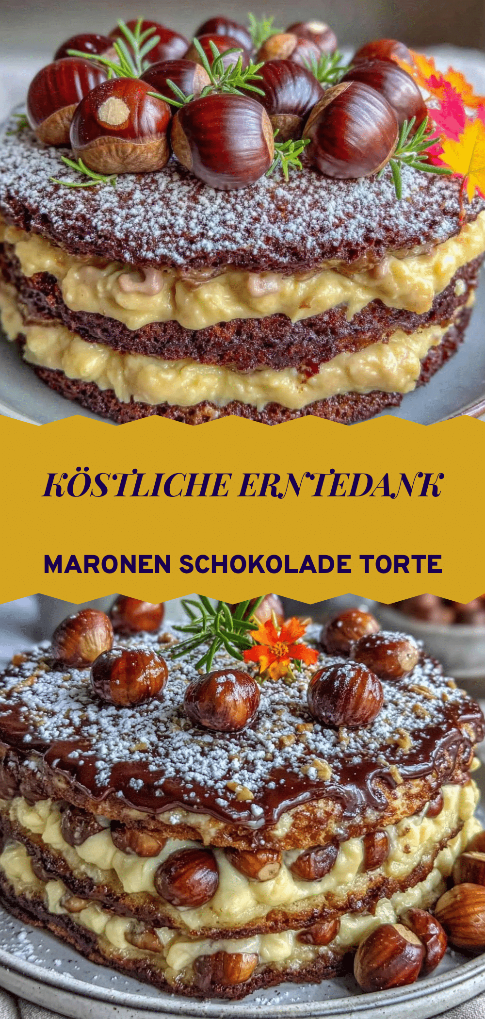 Erntedank Maronen Schokoladen Torte: So einfach 5 Erntedank Maronen Schokoladen Torte recipe