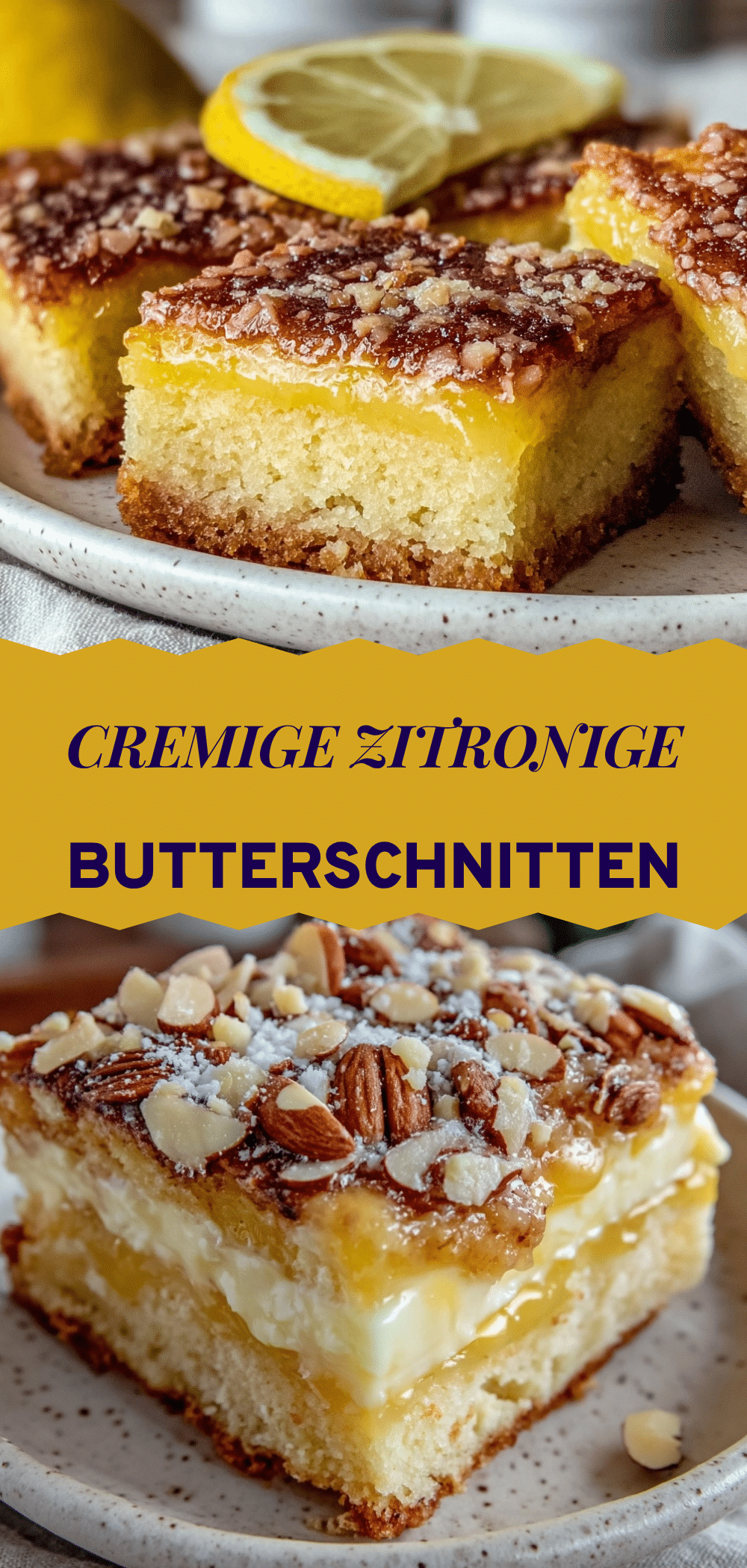 Zitronige Butterschnitten mit Mandeln: 5-Minuten Rezept 5 Zitronige Butterschnitten mit Mandeln recipe